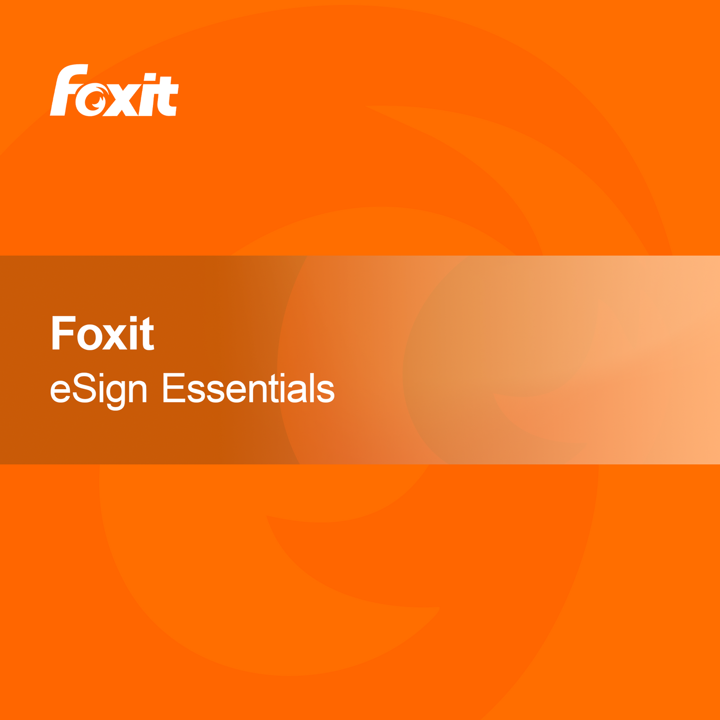 Foxit eSign Temel Özellikler